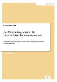 Das Mitarbeitergesprach - Ein vielschichtiges Fuhrungsinstrument