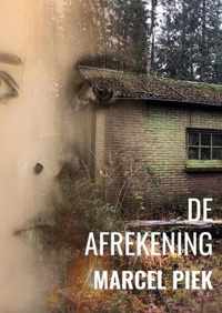 De afrekening - Marcel Piek - Paperback (9789403618036)