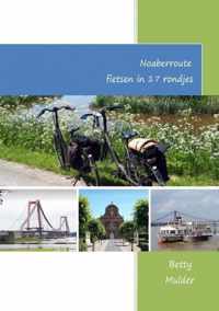Noaberroute fietsen in 17 rondjes - Betty Mulder - Paperback (9789403635767)