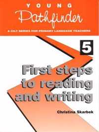 First Steps to Reading and Writing