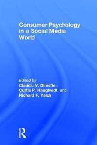 Consumer Psychology in a Social Media World