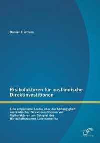 Risikofaktoren fur auslandische Direktinvestitionen