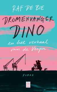 Dromenvanger Dino - Raf de Bie - Paperback (9789464340563)