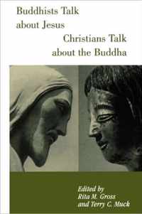 Buddhists Talk About Jesus/Christians Talk About Buddha