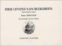 Sven de Bevrijder / De drie levens van Blekebeen