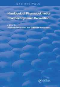 Handbook of Pharmacokinetic/Pharmacodynamic Correlation