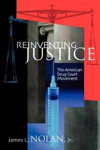 Reinventing Justice