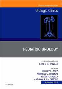 Pediatric Urology, An Issue of Urologic Clinics