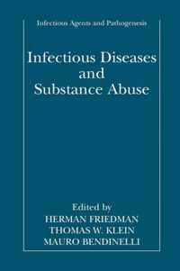 Infectious Diseases and Substance Abuse