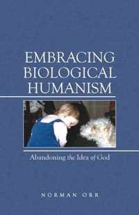 Embracing Biological Humanism