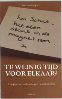 Te weinig tijd voor elkaar?