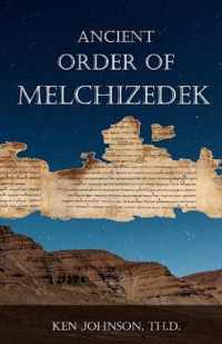 Ancient Order of Melchizedek