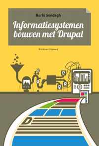 Informatiesystemen bouwen met Drupal