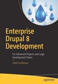 Enterprise Drupal 8 Development