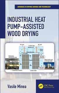 Industrial Heat Pump-Assisted Wood Drying