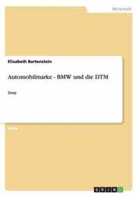 Automobilmarke - BMW und die DTM