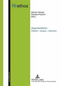 Argumentation : théorie - langue - discours