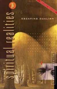 Escaping Dualism
