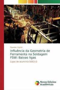 Influencia da Geometria de Ferramenta na Soldagem FSW