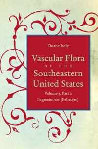 Vascular Flora of the Southeastern United States: Vol. 3, Part 2