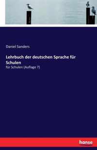 Lehrbuch der deutschen Sprache fur Schulen