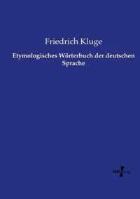 Etymologisches Woerterbuch der deutschen Sprache