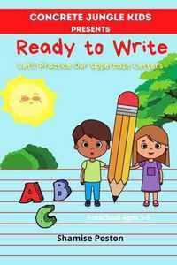 Concrete Jungle Kids Presents Ready to Write