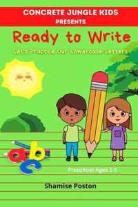 Concrete Jungle Kids Presents Ready to Write