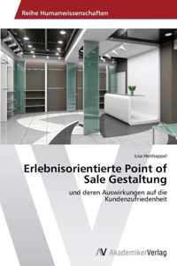 Erlebnisorientierte Point of Sale Gestaltung