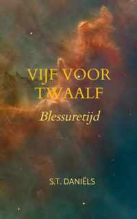 Vijf voor twaalf - S.T. Daniëls - Paperback (9789403619491)