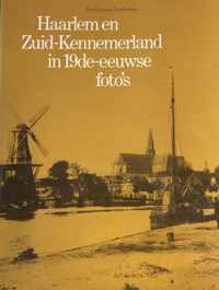 Haarlem en Zuid-Kennemerland in 19de-eeuwse foto's