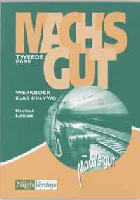 Mach's Gut / Lezen 4/5/6 Vwo / Deel Werkboek