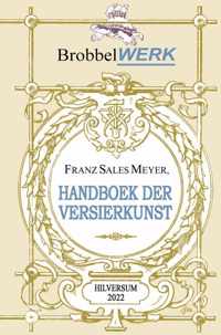 Handboek der versierkunst - Franz Sales Meyer - Paperback (9789464487664)