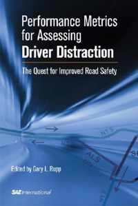 Performance Metrics for Assessing Driver Distraction