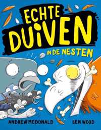 Echte Duiven 3 -   Echte Duiven in de nesten