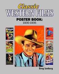 Classic Westerns Films Poster Book 1930-1935