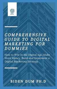 Comprehensive Guide to Digital Marketing for Dummies