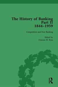 The History of Banking II, 1844-1959 Vol 2
