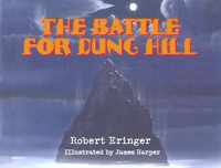 The Battle for Dung Hill