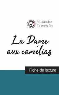 La Dame aux camelias (fiche de lecture et analyse complete de l'oeuvre)