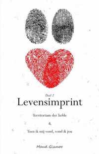 Levensimprint 2 -   Territorium der liefde & Toen ik mij vond, vond ik jou