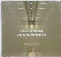 Rotterdam doorgronden = Understanding Rotterdam