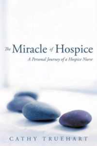 The Miracle of Hospice