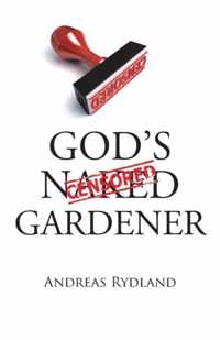 God's Naked Gardener