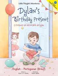 Dylan's Birthday Present/O Presente de Aniversario de Dylan