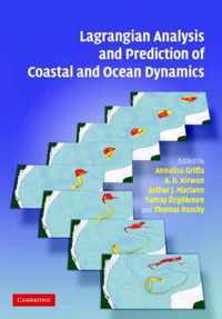 Lagrangian Analysis And Prediction Of Coastal And Ocean Dyna