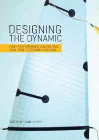 Designing the Dynamic