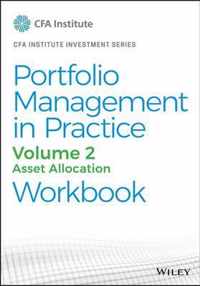 Portfolio Management in Practice, Vol 2 - Asset Allocation print workbook