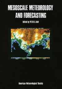 Mesoscale Meteorology and Forecasting