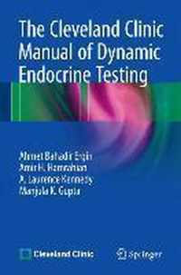 The Cleveland Clinic Manual of Dynamic Endocrine Testing
